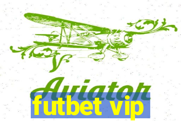 futbet vip