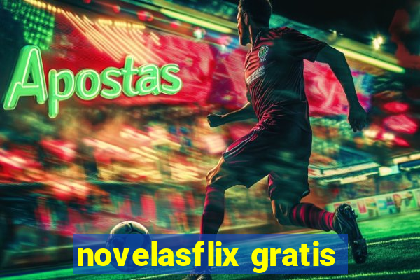 novelasflix gratis