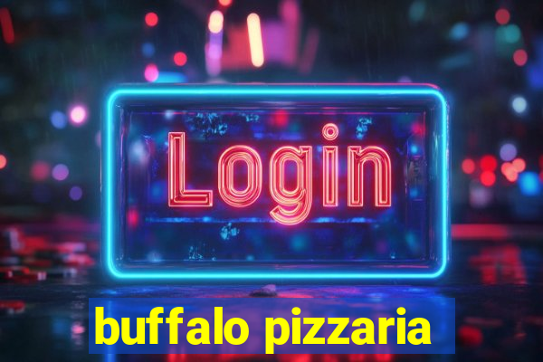 buffalo pizzaria