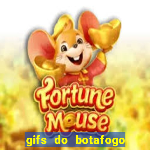 gifs do botafogo para whatsapp