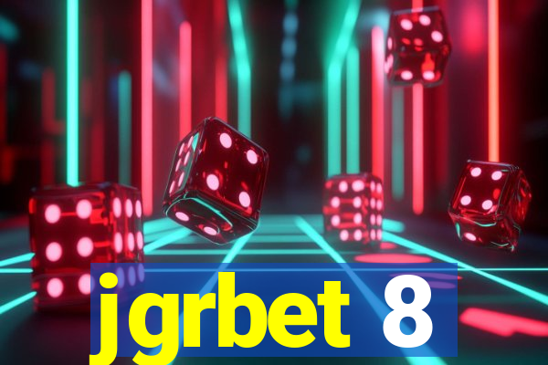 jgrbet 8