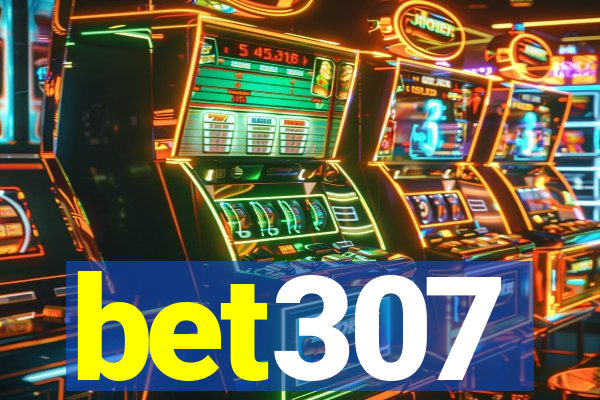 bet307