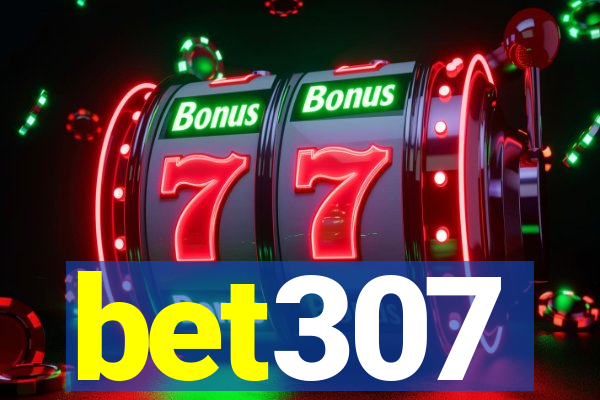 bet307