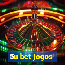 5u bet jogos