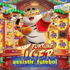 assistir futebol sem travar