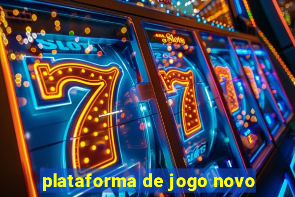 plataforma de jogo novo