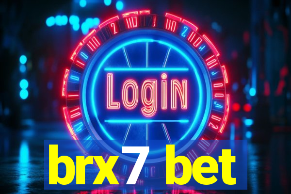 brx7 bet