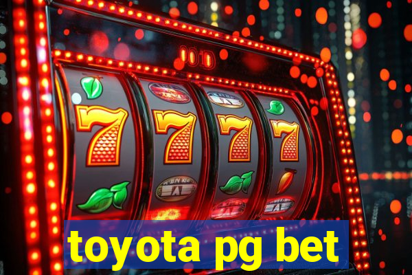 toyota pg bet