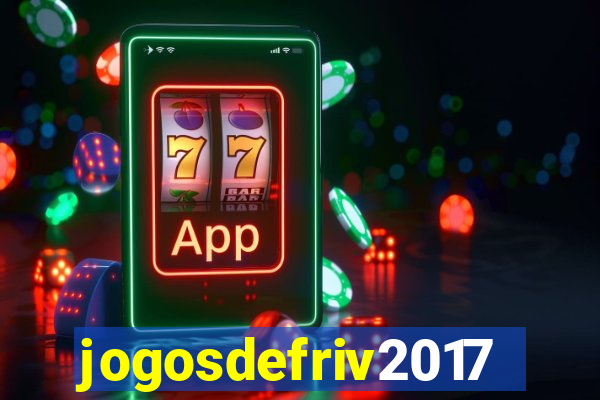 jogosdefriv2017