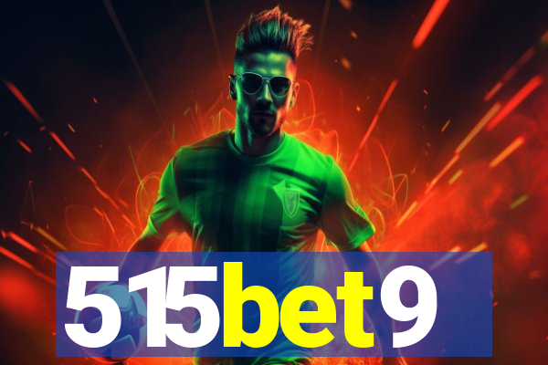 515bet9