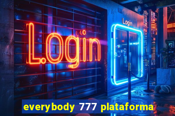 everybody 777 plataforma