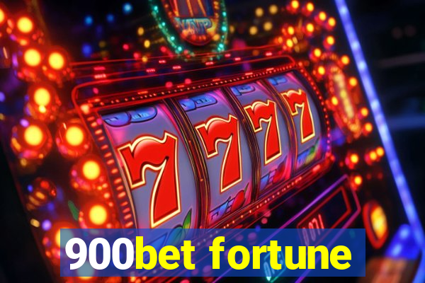 900bet fortune