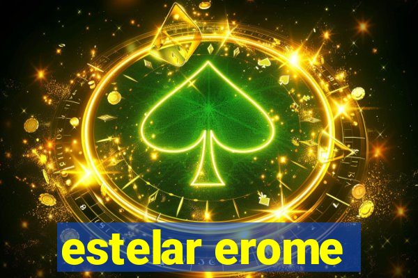 estelar erome