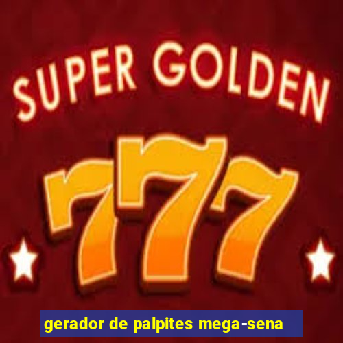 gerador de palpites mega-sena