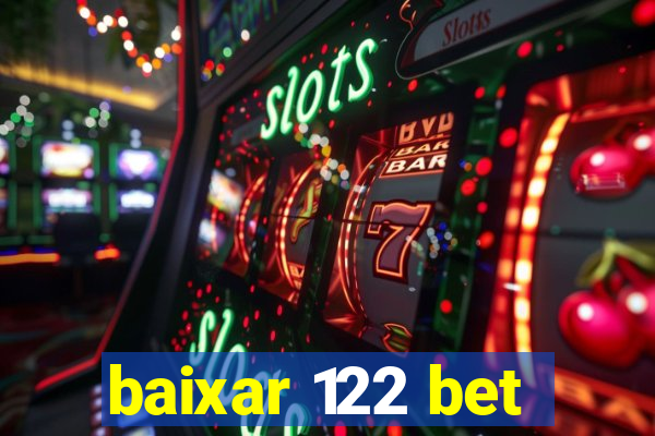 baixar 122 bet