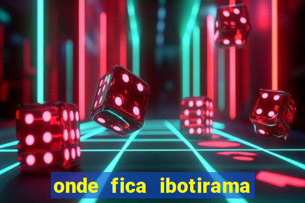 onde fica ibotirama na bahia