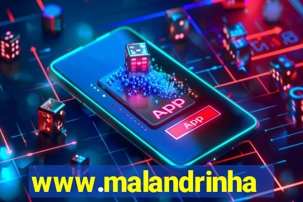 www.malandrinhas.net