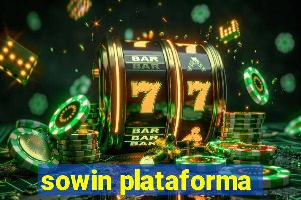 sowin plataforma