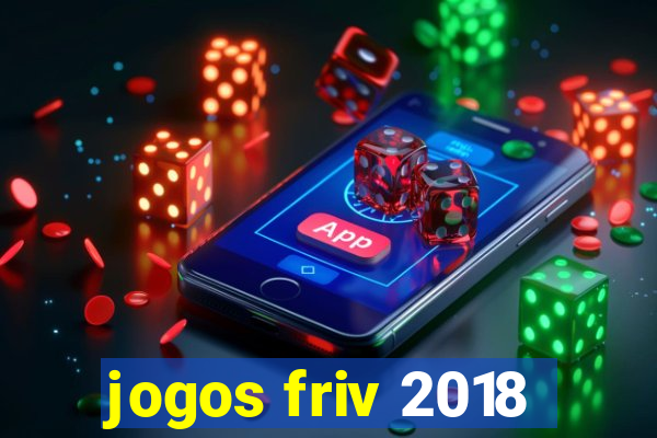 jogos friv 2018