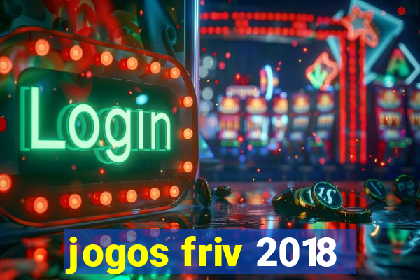 jogos friv 2018