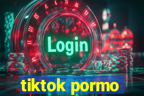 tiktok pormo