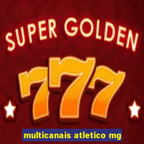 multicanais atletico mg