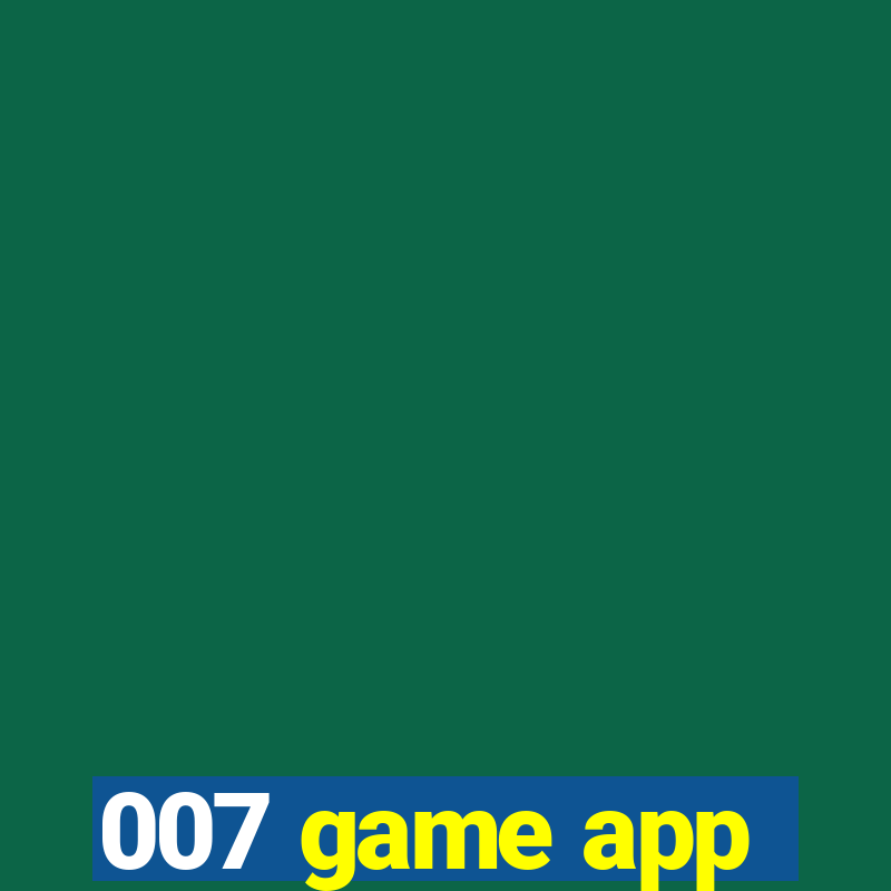 007 game app