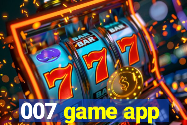 007 game app