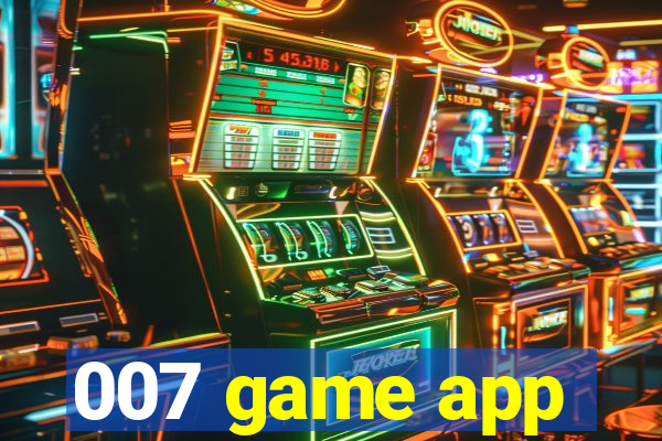 007 game app