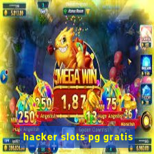 hacker slots pg gratis