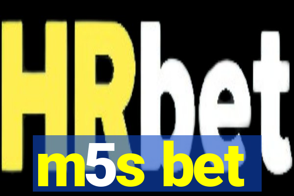 m5s bet