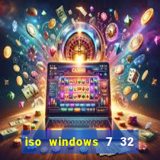 iso windows 7 32 bits pt br download