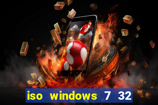 iso windows 7 32 bits pt br download