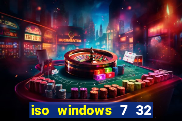 iso windows 7 32 bits pt br download