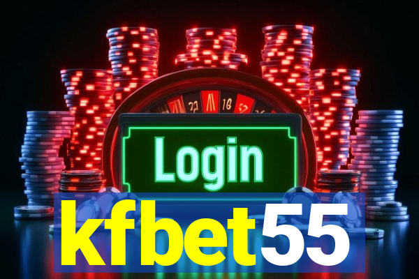 kfbet55