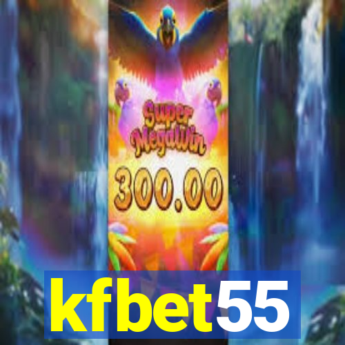 kfbet55