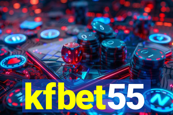 kfbet55