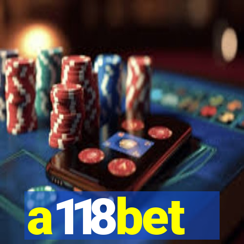 a118bet