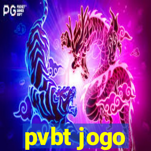 pvbt jogo