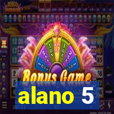 alano 5