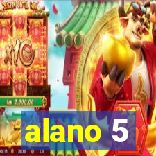 alano 5