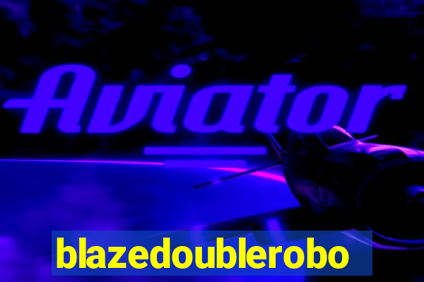 blazedoublerobo