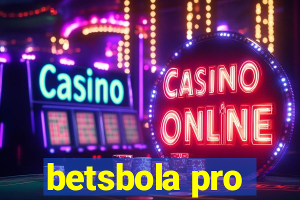 betsbola pro