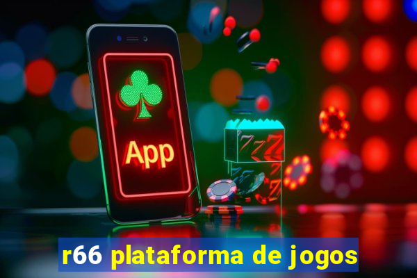 r66 plataforma de jogos