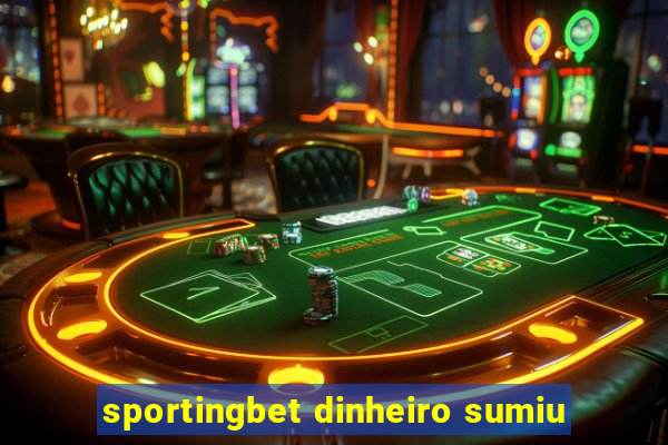 sportingbet dinheiro sumiu