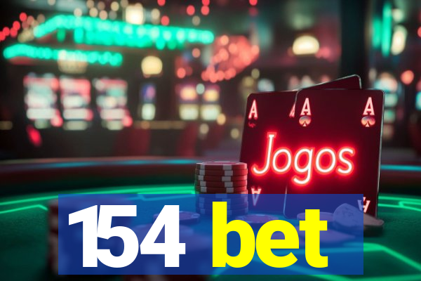 154 bet