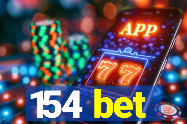 154 bet