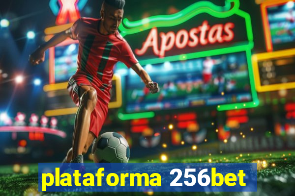 plataforma 256bet