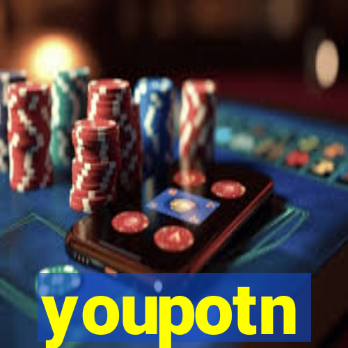 youpotn