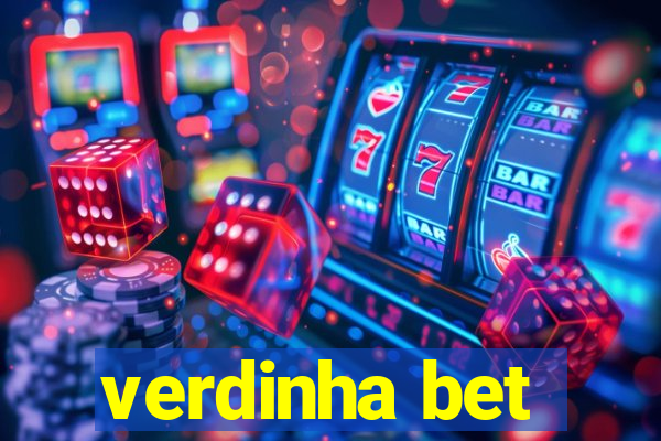 verdinha bet